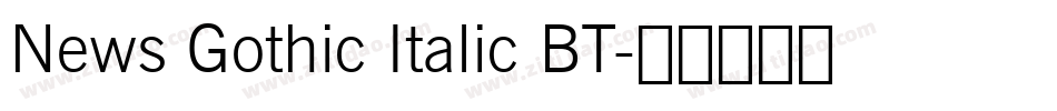 News Gothic Italic BT字体转换